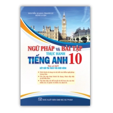 Sách Ngữ pháp và Bài tập Tiếng Anh 10 – Bám sát SGK, Kết nối thực tế, Giá 55.000 VND