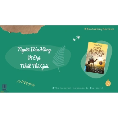 Sách Người Bán Hàng Vĩ Đại Nhất Thế Giới - Kỹ Năng Bán Hàng, Giá Giảm 127.280₫ 9 Sách Người Bán Hàng Vĩ Đại Nhất Thế Giới - Kỹ Năng Bán Hàng, Giá Giảm 127.280₫ 9