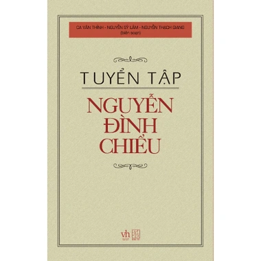 Sách Nhiều Tác Giả - Tuyển Tập Nguyễn Đình Chiểu Giá Ưu Đãi 120.000 VNĐ