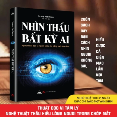 Sách Nhìn Thấu Bất Kỳ Ai - Nghệ Thuật Đọc Vị Người Chỉ Bằng Một Ánh Nhìn, Giá Ưu Đãi 115.000 VND
