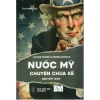 Sách Nước Mỹ chuyện chưa kể Bản rút gọn - Giá 284.200 VND, giảm mạnh, khám phá lịch sử nhanh