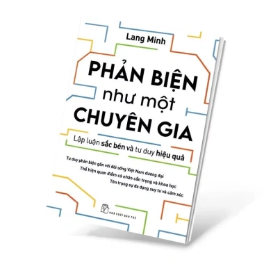 Sách Phản Biện Như Chuyên Gia - Lập Luận Sắc Bén, Tư Duy Hiệu Quả, Giá 133.500đ 2