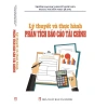 Sách Phân Tích Báo Cáo Tài Chính - Lý Thuyết & Thực Hành, Giá Ưu Đãi 179.100₫