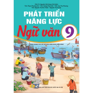 Sách Phát Triển Năng Lực Ngữ Văn 9 - Dùng Chung Giáo Khoa Hiện Hành ndbooks Giá ưu đãi 95.200 VND