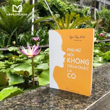Sách Phụ Nữ Nói Không: Sức hút, kỹ năng nói chuyện & sống sang với ví mỏng 9 Sách Phụ Nữ Nói Không: Sức hút, kỹ năng nói chuyện & sống sang với ví mỏng 9
