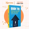 Sách Quản Trị Doanh Nghiệp Vừa và Nhỏ - Chiến Lược Phát Triển Bền Vững - Giá 199.199₫ 2