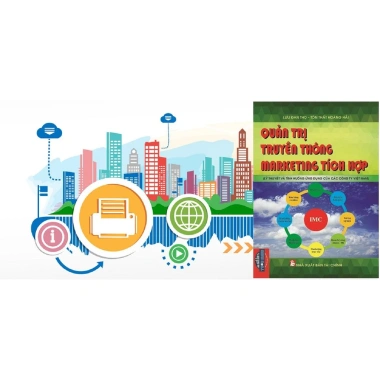 Sách Quản Trị Truyền Thông Marketing Tích Hợp - Lý Thuyết & Tình Huống Ứng Dụng cho Doanh Nghiệp Việt, Giá 153k 3