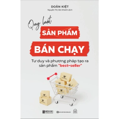 Sách Quy Luật Sản Phẩm Bán Chạy - Tư Duy và Phương Pháp Tạo Best Seller Bizbooks 9