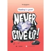 Sách Reading For Good Never Give Up - Đọc Tiếng Anh Cảm Hứng, Giá 70.400₫ 3