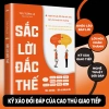 Sách Sắc Lời Đắc Thế Nghệ Thuật Đối Đáp Sắc Bén, Làm Chủ Tình Huống - Tiểu Tưởng Lệ 96.000đ