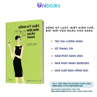 Sách Sống Kỷ Luật, Biết Kiềm Chế – Đời Mới Ngầu Sang, Phát Triển Bản Thân, Giá ưu đãi 140.800 VND Unibooks