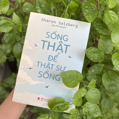 Sách Sống thật để thật sự sống - Sharon Salzberg | Tâm lý học Bách Việt 112.500 VND 5 Sách Sống thật để thật sự sống - Sharon Salzberg | Tâm lý học Bách Việt 112.500 VND 5