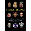 Sách Storytelling: Kỹ Năng Kể Chuyện Lay Động Lòng Người - Giao Tiếp Hiệu Quả 2