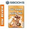 Sách Sức Mạnh Của Sự Kiên Trì - Sbooks | Giá ưu đãi 138k, kiên trì, tự tin 2