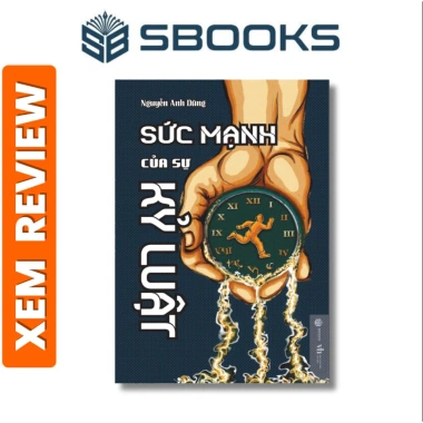 Sách Sức Mạnh Của Sự Kỷ Luật - Nguyễn Anh Dũng - Giá ưu đãi 138.000₫ - Sbooks
