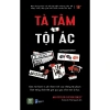 Sách Tà Tâm & Tội Ác - Tiểu thuyết ly kỳ, giảm giá đặc biệt 20% chỉ 171.750₫ 2