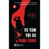 Sách Tà Tâm, Tội Ác Và Thao Túng - Hiệu Sách 1.980, Giá Ưu Đãi 119.500 VNĐ