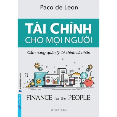Sách Tài Chính Cho Mọi Người - Cẩm Nang Quản Lý Tài Chính Cá Nhân | 220.720₫ - First News