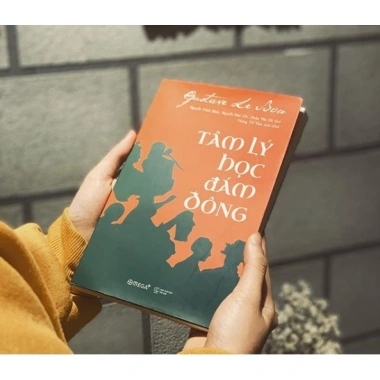 Sách Tâm Lý Học Đám Đông – Gustave Le Bon (Tái Bản Mới Nhất) Hiểu Đám Đông Thực Tiễn