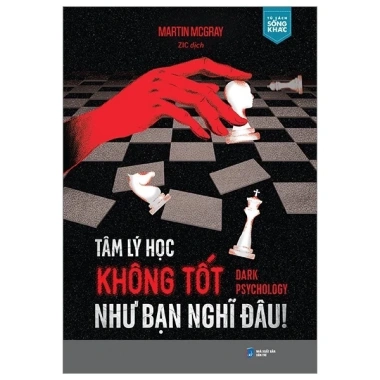 Sách Tâm Lý Học Đen - Tâm Lý Học Không Tốt Như Bạn Nghĩ - Giảm 22% chỉ 108.360 VND
