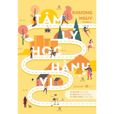 Sách Tâm Lý Học Hành Vi - Giải Mã Tư Duy, Phát Triển Bản Thân, Giá Gốc 120k Giảm còn 95k