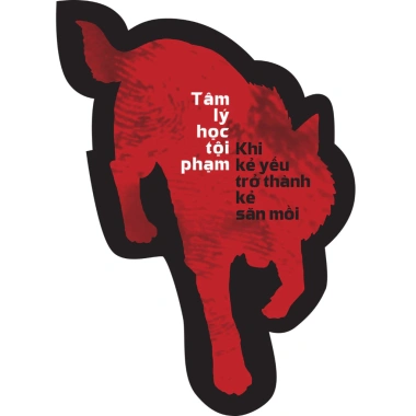 Sách Tâm Lý Học Tội Phạm - Khi Kẻ Yếu Trở Thành Kẻ Săn Mồi, Giá Ưu Đãi 131k 5 Sách Tâm Lý Học Tội Phạm - Khi Kẻ Yếu Trở Thành Kẻ Săn Mồi, Giá Ưu Đãi 131k 5