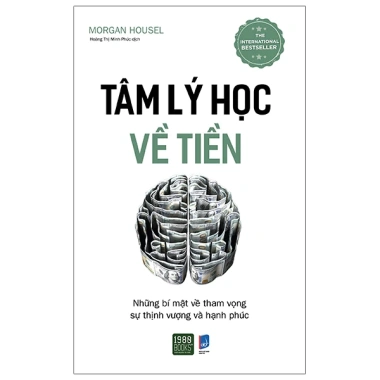 Sách Tâm lý học về tiền – Hiểu tài chính cá nhân, giảm giá tới 22% chỉ 173.130₫ 2
