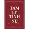 Sách Tâm Lý Tính Nữ Hiểu Phụ Nữ Hiểu Cả Thế Giới - Giá ưu đãi 88.290 VND 2