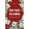 Sách Tâm Thức Tài Chính: Chiến lược quản lý tiền thông minh, giảm giá 20%