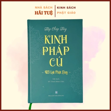 Sách Tập Chép Tay Kinh Pháp Cú – Giá Ưu Đãi 120k, Ghi Chú Thông Minh