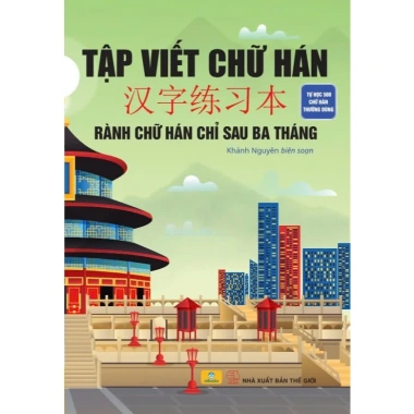 Sách Tập Viết Chữ Hán Rành Chữ Hán 500 Từ Thông Dụng - Tự Học Chỉ 3 Tháng, Giá Giảm 59.250đ