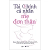 Sách Thái Hà Tài Chính Cá Nhân Cho Mẹ Đơn Thân Học Quản Lý Tiền Giá Chỉ 109.000₫ 2