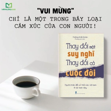 Sách Thay Đổi Một Suy Nghĩ – Cải Thiện Cuộc Sống, Giá Ưu Đãi 136.000 VND