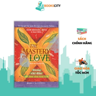 Sách The Mastery Of Love - Hướng dẫn yêu thương Janet Mills & Miguel Angel Ruiz - Giá ưu đãi 153.000₫