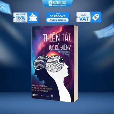 Sách Thiên Tài Hay Kẻ Điên - Giải mã tâm lý hành vi kỳ lạ của con người, giá 146.400₫ Bizbooks 3 Sách Thiên Tài Hay Kẻ Điên - Giải mã tâm lý hành vi kỳ lạ của con người, giá 146.400₫ Bizbooks 3