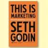 Sách This Is Marketing của Seth Godin - Tái định nghĩa Marketing hiện đại, giảm còn 171.140₫ 3