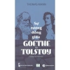 Sách Thomas Mann: Khám phá tương đồng Goethe và Tolstoy - Giảm 23% còn 94.080₫