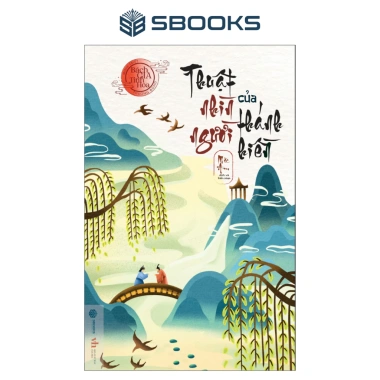 Sách Thuật Nhìn Người Thánh Hiền - Nâng Cao Đọc Tâm, Giá Ưu Đãi 99.000đ - SBOOKS Sách Thuật Nhìn Người Thánh Hiền - Nâng Cao Đọc Tâm, Giá Ưu Đãi 99.000đ - SBOOKS