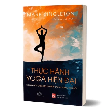 Sách Thực hành Yoga hiện đại: Nguồn gốc tư thế và xu hướng biến đổi - 323.400₫