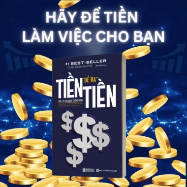 Sách Tiền Đẻ Ra Tiền - Quy luật dòng tiền, đầu tư tài chính, tăng thu nhập - Bizbooks