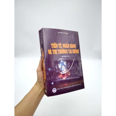 Sách Tiền Tệ Ngân Hàng và Thị Trường Tài Chính - Nguyễn Văn Ngọc, 338.000 VND 4 Sách Tiền Tệ Ngân Hàng và Thị Trường Tài Chính - Nguyễn Văn Ngọc, 338.000 VND 4