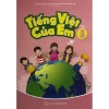 Sách Tiếng Việt của Em Tập 3 - Giá ưu đãi 299.000đ, chuẩn, nâng ngôn ngữ trẻ