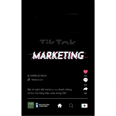 Sách TikTok Marketing - Bí quyết tăng follower, doanh thu, giảm giá 104.250 VND