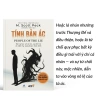 Sách Tính Bản Ác – Tâm lý học ác, dối trá, hy vọng chữa lành, chỉ 155.400₫ 3
