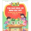Sách Tò Mò Khám Phá Thực Vật: Tại Sao Hoa Có Màu Sắc? Giá Ưu Đãi 24.000đ
