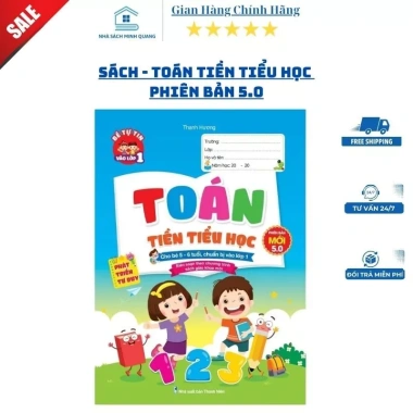 Sách Toán Tiền Tiểu Học Phiên Bản Mới 5.0 Cho Bé 5-6 Tuổi Chuẩn Bị Lớp 1 Giá Ưu Đãi 58.000₫