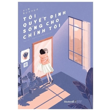 Sách Tôi Quyết Định Sống Cho Chính Tôi - Phát Triển Bản Thân, Giá Khuyến Mãi 80.960₫ (Giá Gốc 97.152₫)
