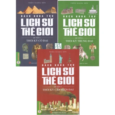 Sách Trần Giang Sơn Bách Khoa Thư Lịch Sử Thế Giới Bộ 3 Quyển Giá Ưu Đãi 335.160 VND