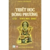 Sách Triết học Đông Phương cổ - Trung đại - Giá giảm 343.000₫, khám phá triết lý