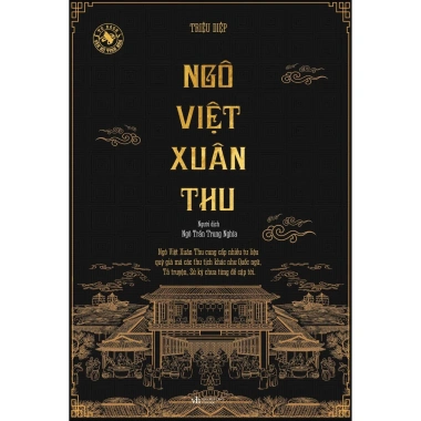 Sách Triệu Diệp – Ngô Việt Xuân Thu | Giá ưu đãi 133.280₫, giảm từ 171.931₫ – Đọc ngay